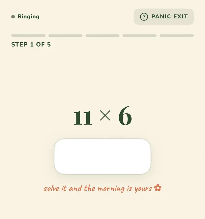 A ringing alarm marked “Ringing” with a “PANIC EXIT” button in the corner, five progress segments with the first one filled, and the label “STEP 1 OF 5”. The problem “11 × 6” sits above an empty answer box and the line “solve it and the morning is yours”.